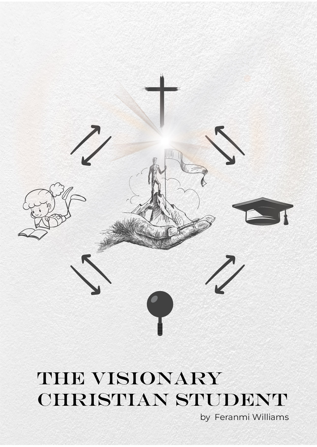 The Visionary Christian Student